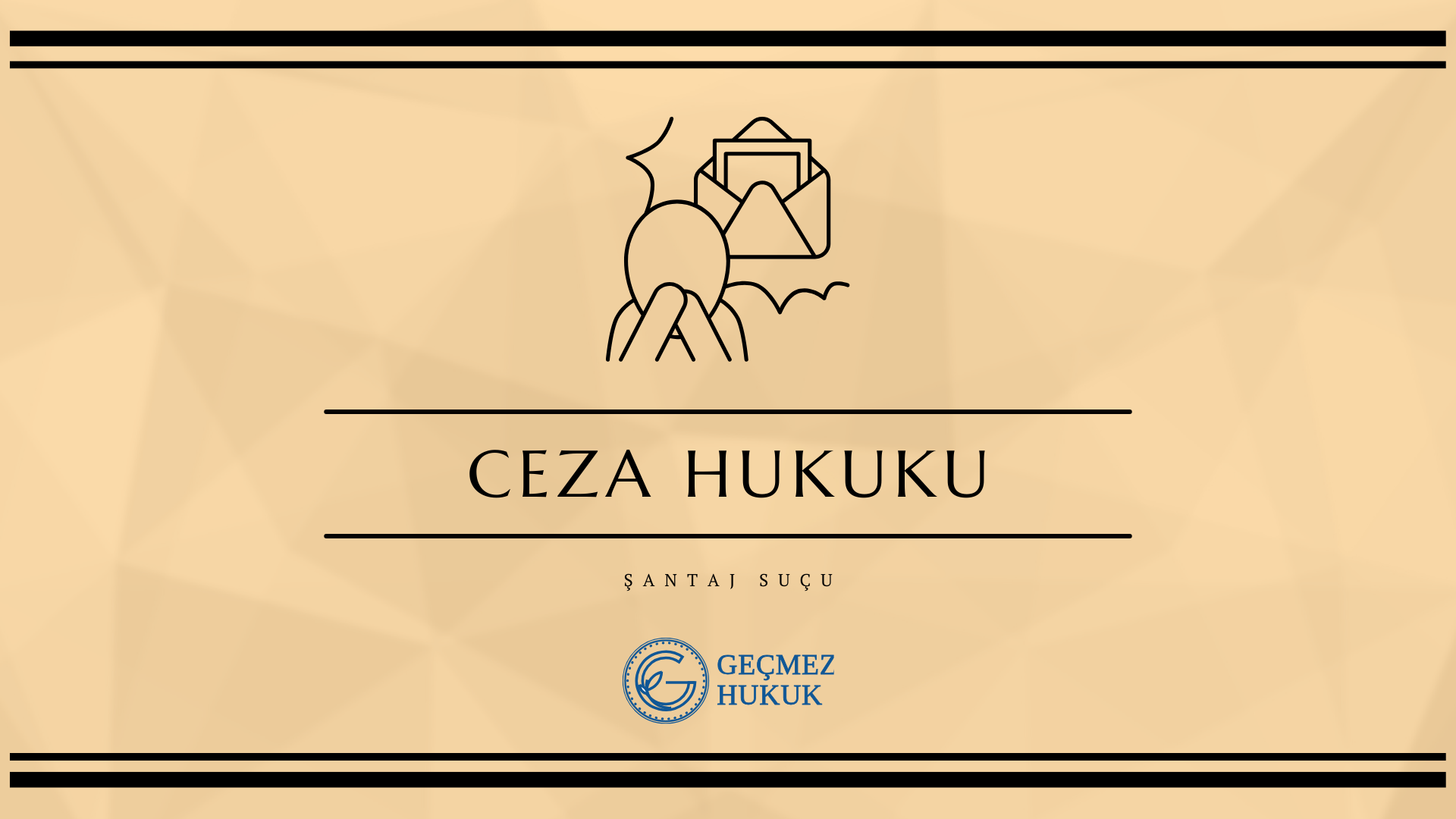 Türk Ceza Kanunu'na Göre Şantaj Suçu ve Cezası