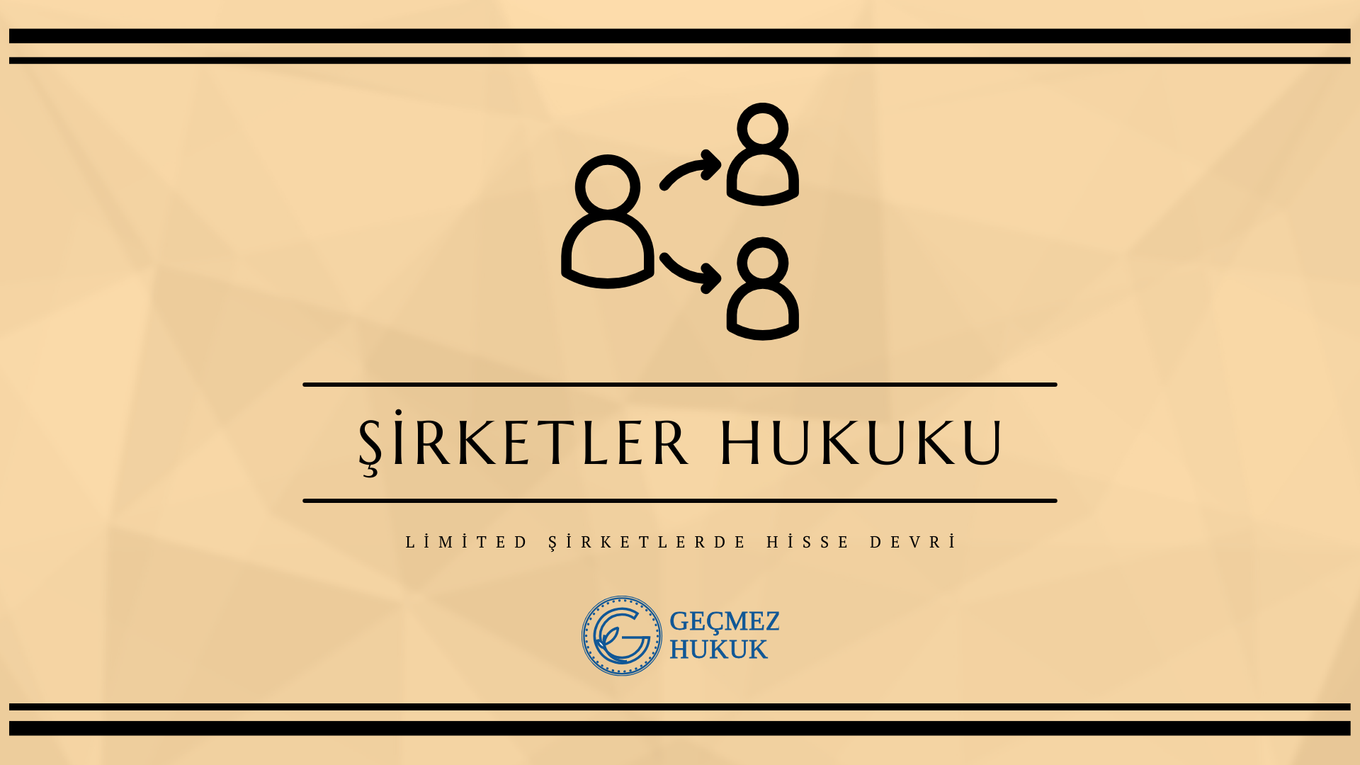 Limited Şirketlerde Hisse Devri: İşletmenizin Geleceğini Şekillendirmek için Adımlar